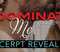 Excerpt Reveal:  Dominate Me – Stacey Lynn